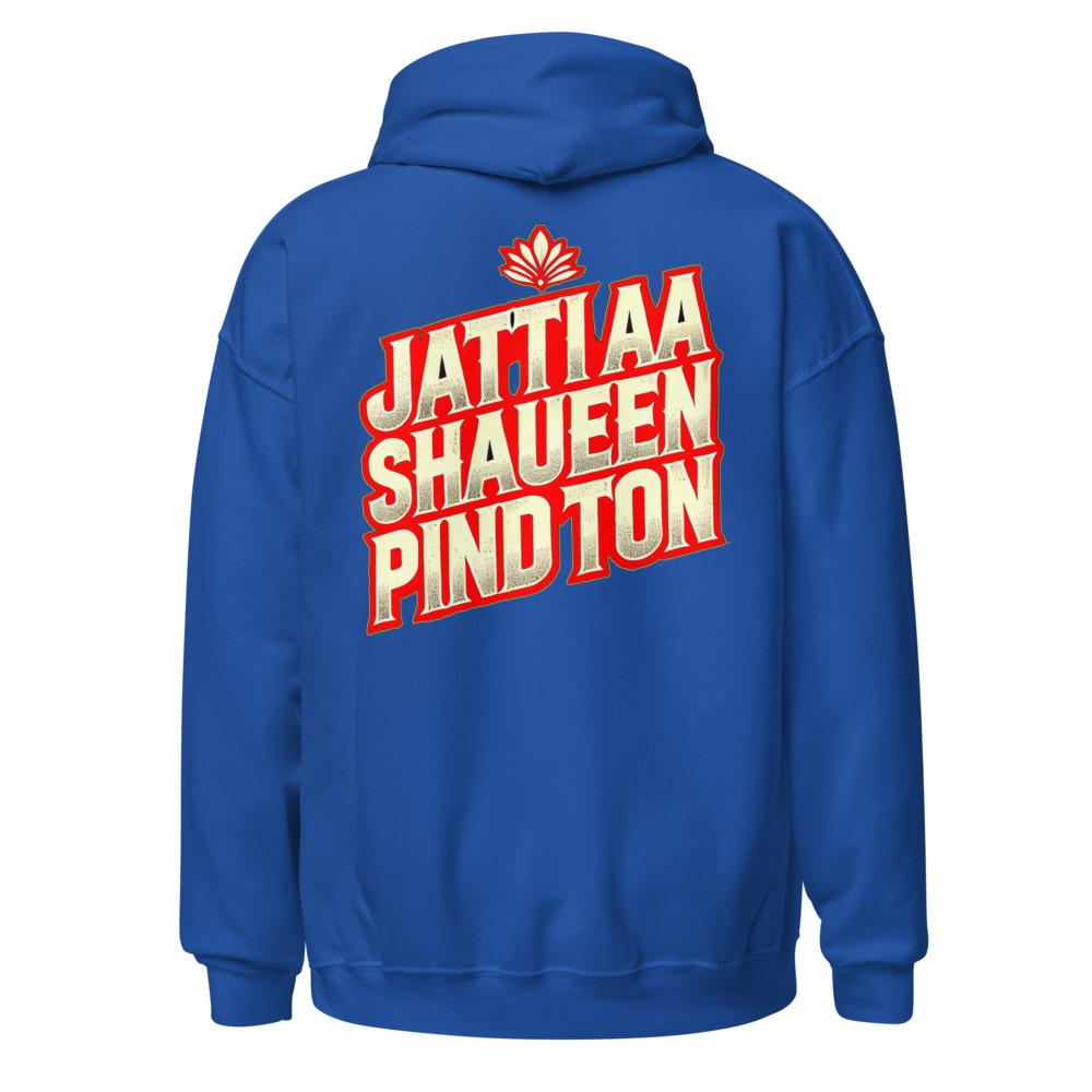Jatti Aa Shaukeen Pind Ton Hoodie