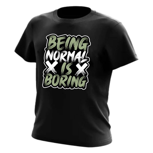 Being Normal is Boring Tee – Black