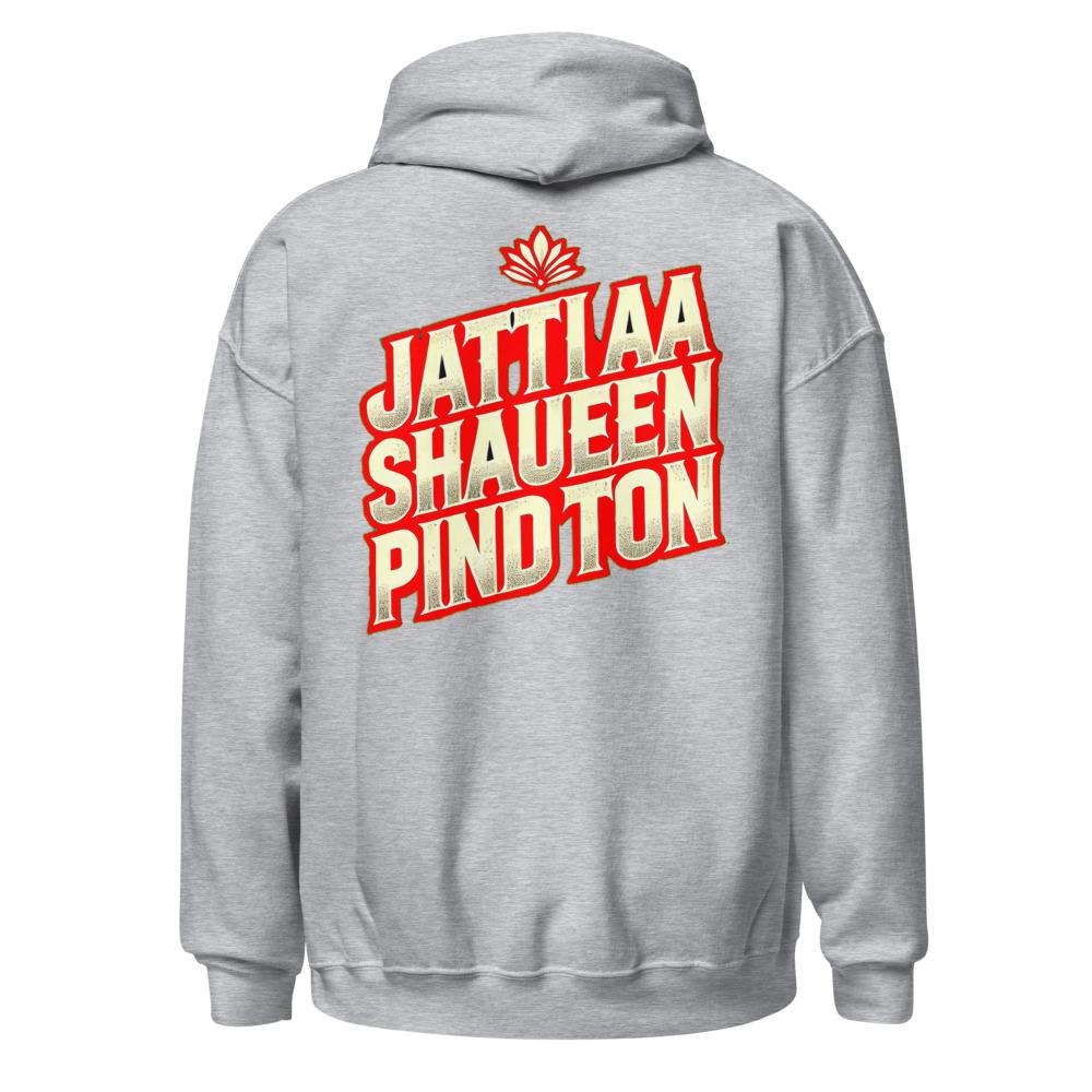 Jatti Aa Shaukeen Pind Ton Hoodie