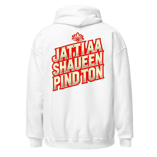 Jatti Aa Shaukeen Pind Ton Hoodie