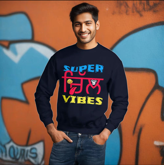 Super Chill Vibes Sweatshirt