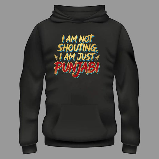 I Am Just Punjabi Hoodie – Black