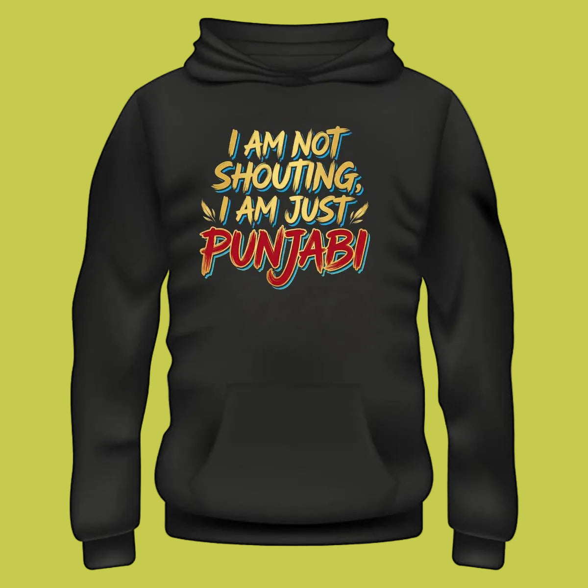I Am Just Punjabi Hoodie – Black