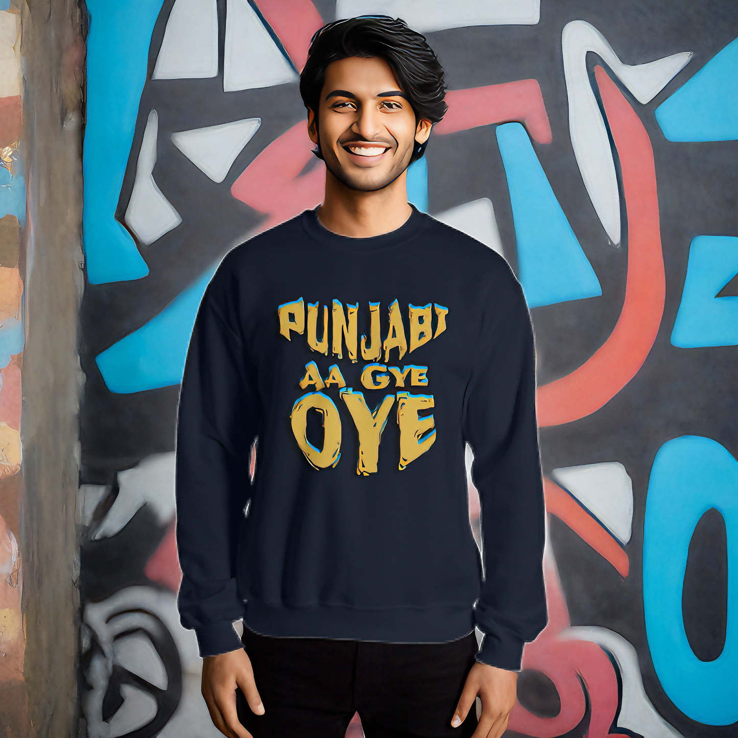 Punjabi Aa Gye Oye Sweatshirt